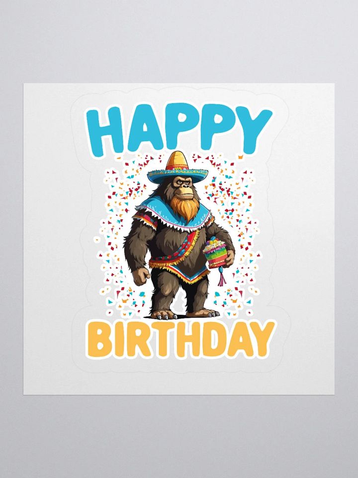 Happy Birthday (Mexican Sasquatch) Sticker product image (1)