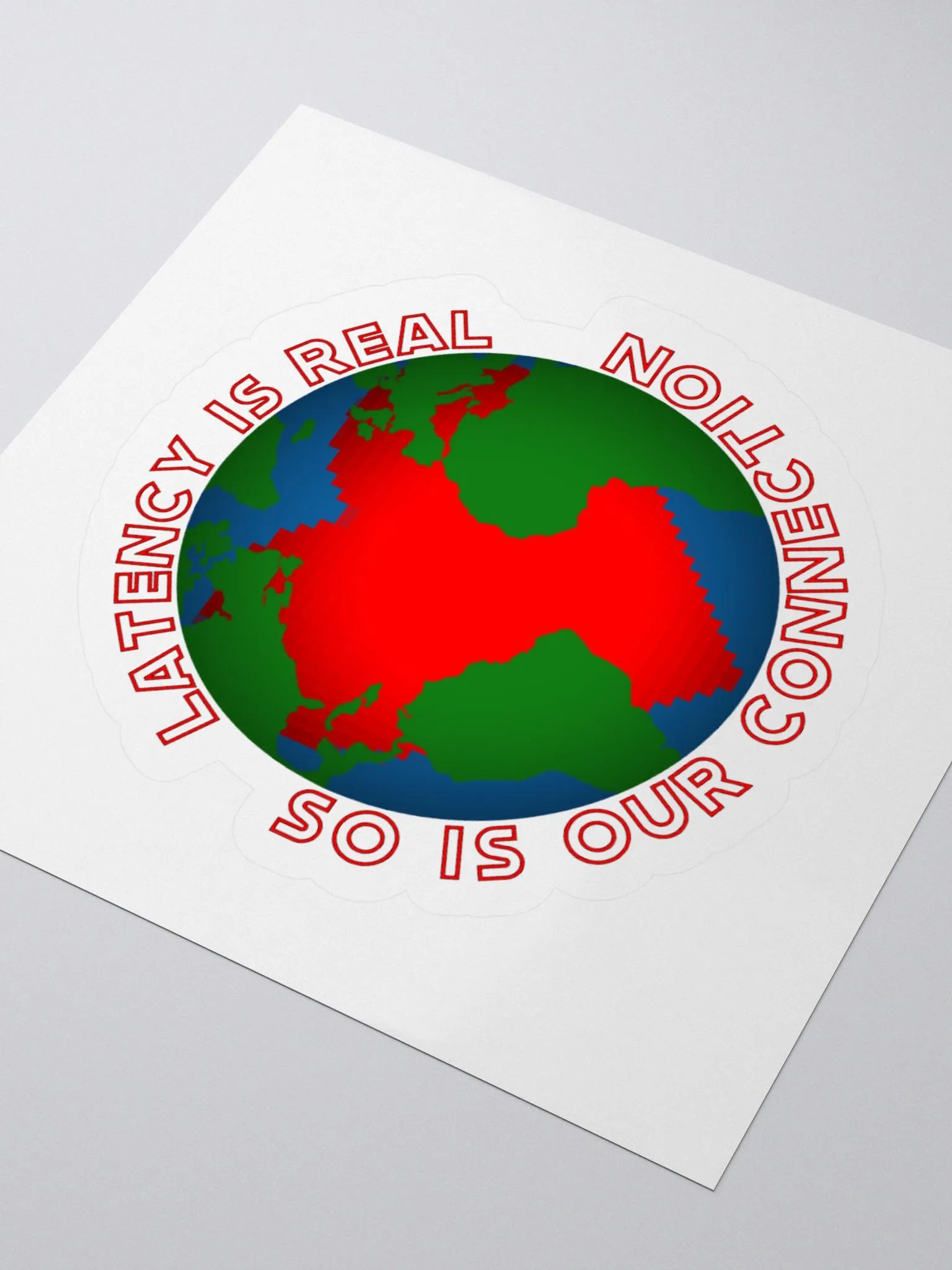 Latency Is Real - Kiss Cut Sticker product image (5)