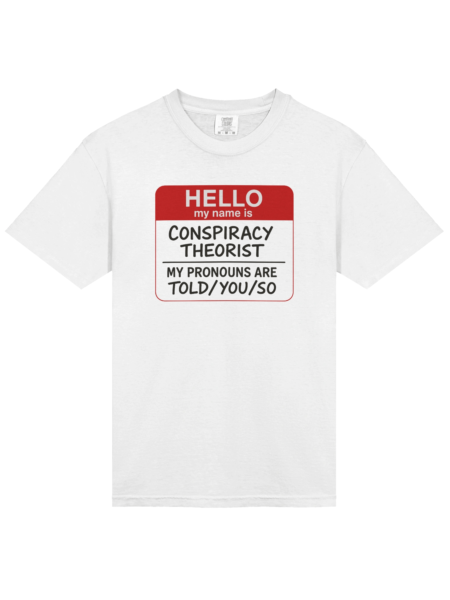 Conspiracy Theorist Badge Tee product image (3)