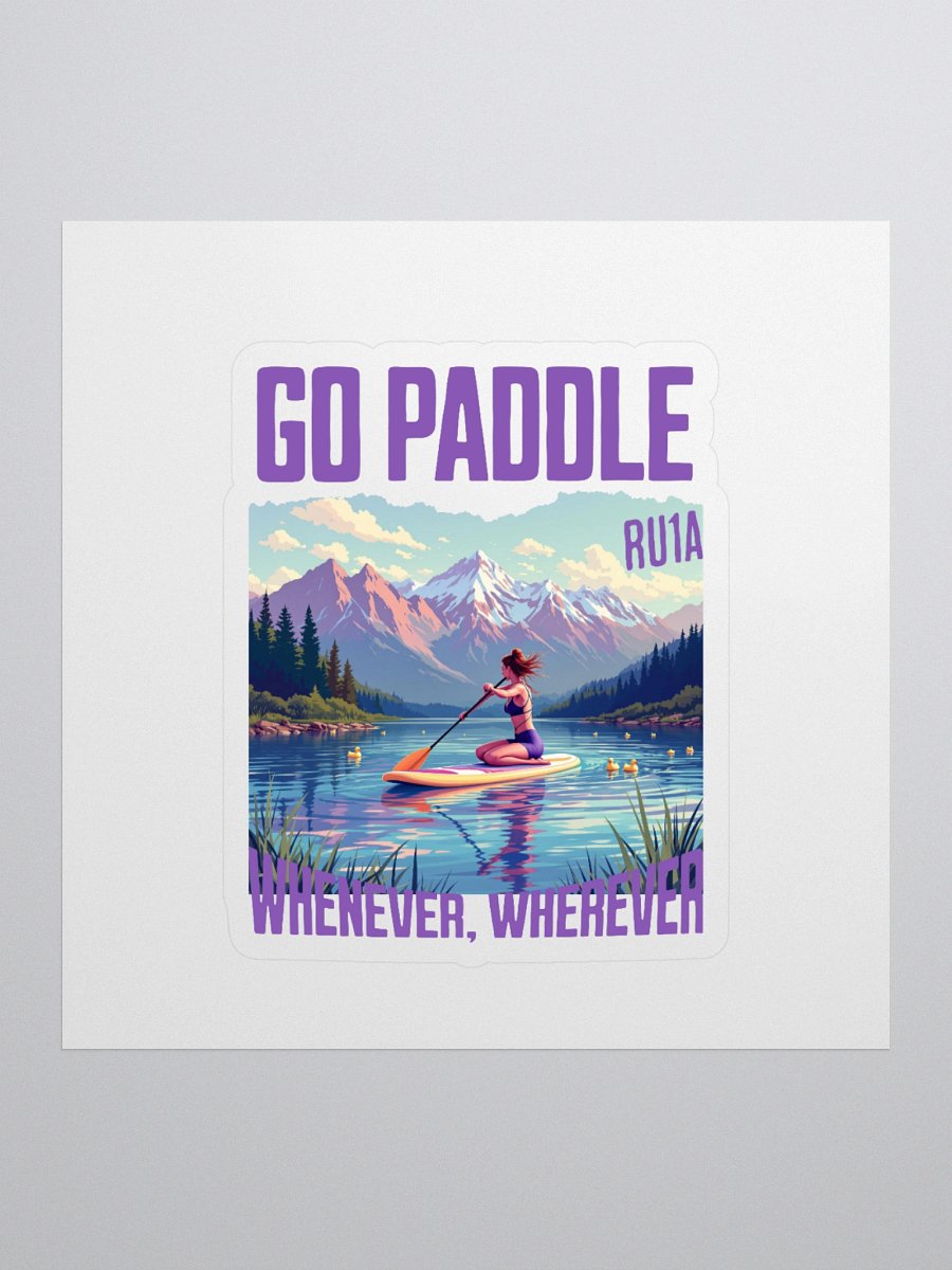Go Paddle, Whenever, Wherever Stickers product image (1)