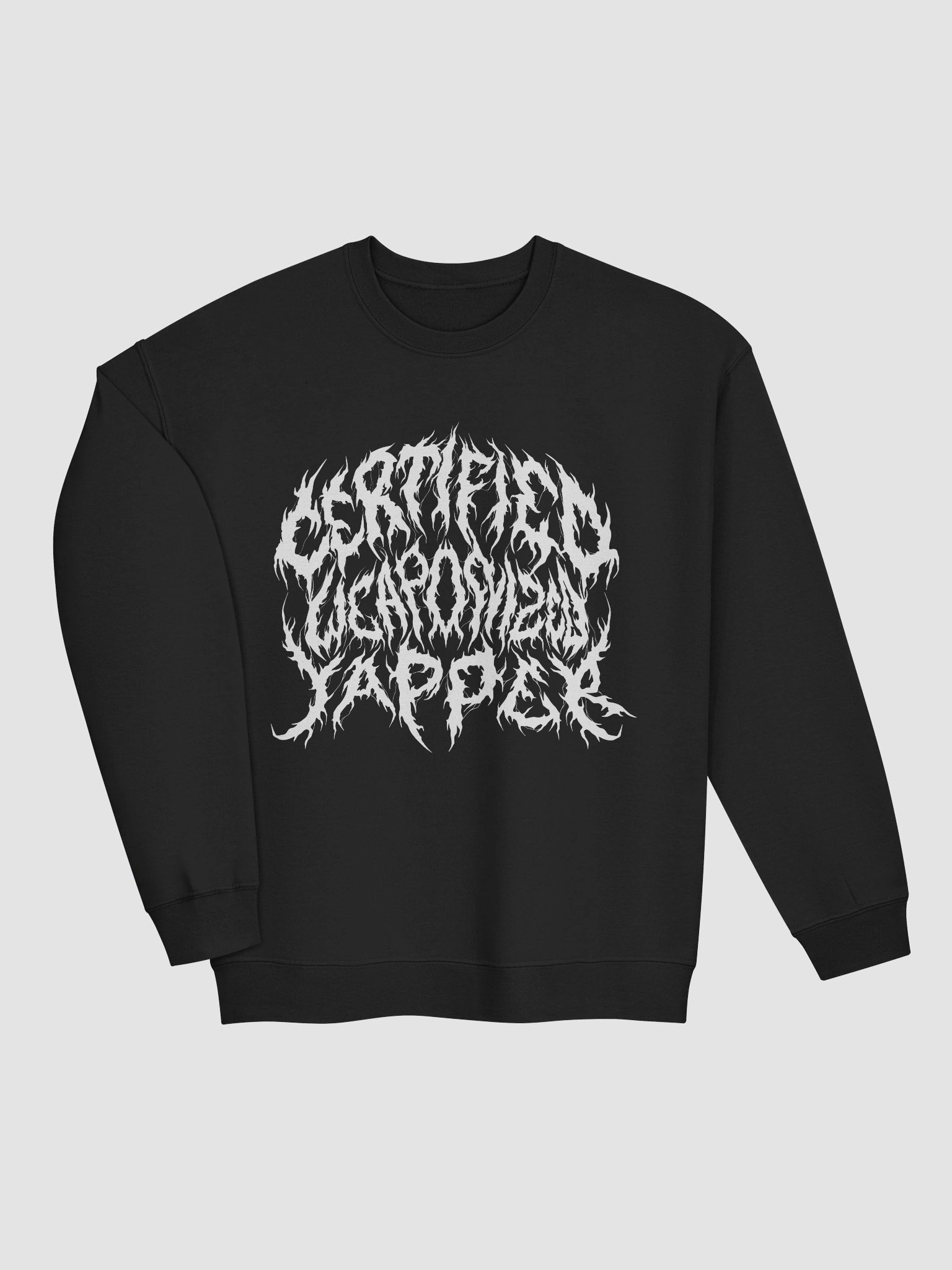 Certified weaponized yapper metal Crewneck product image (11)