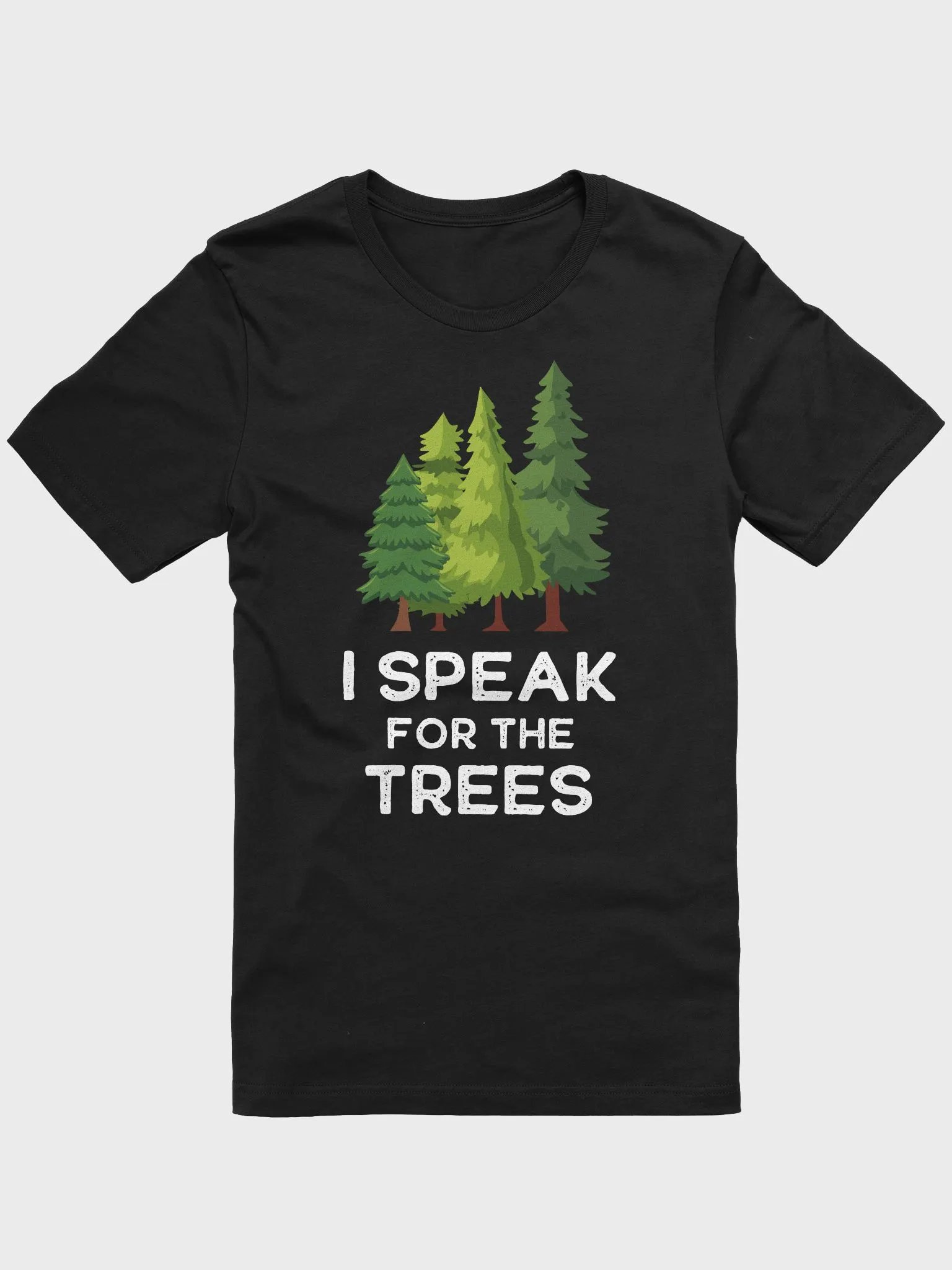 I Speak For Trees Earth Day Save Earth Awareness T-Shirt | Environmental Activist Tee | Eco-Friendly Nature Lover Shirt product image (1)