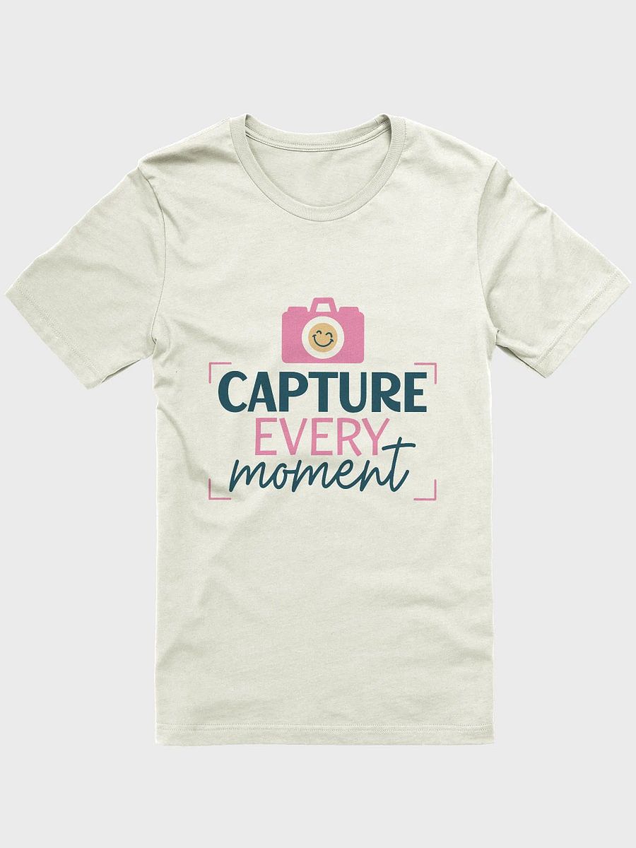 Capture Every Moment T-Shirt product image (11)