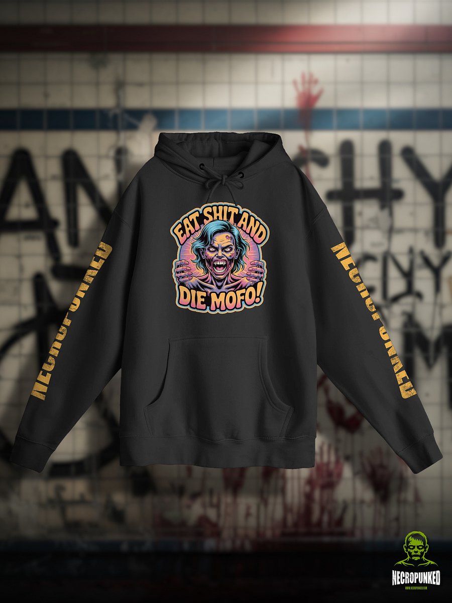 Eat Shit and Die MOFO! product image (3)