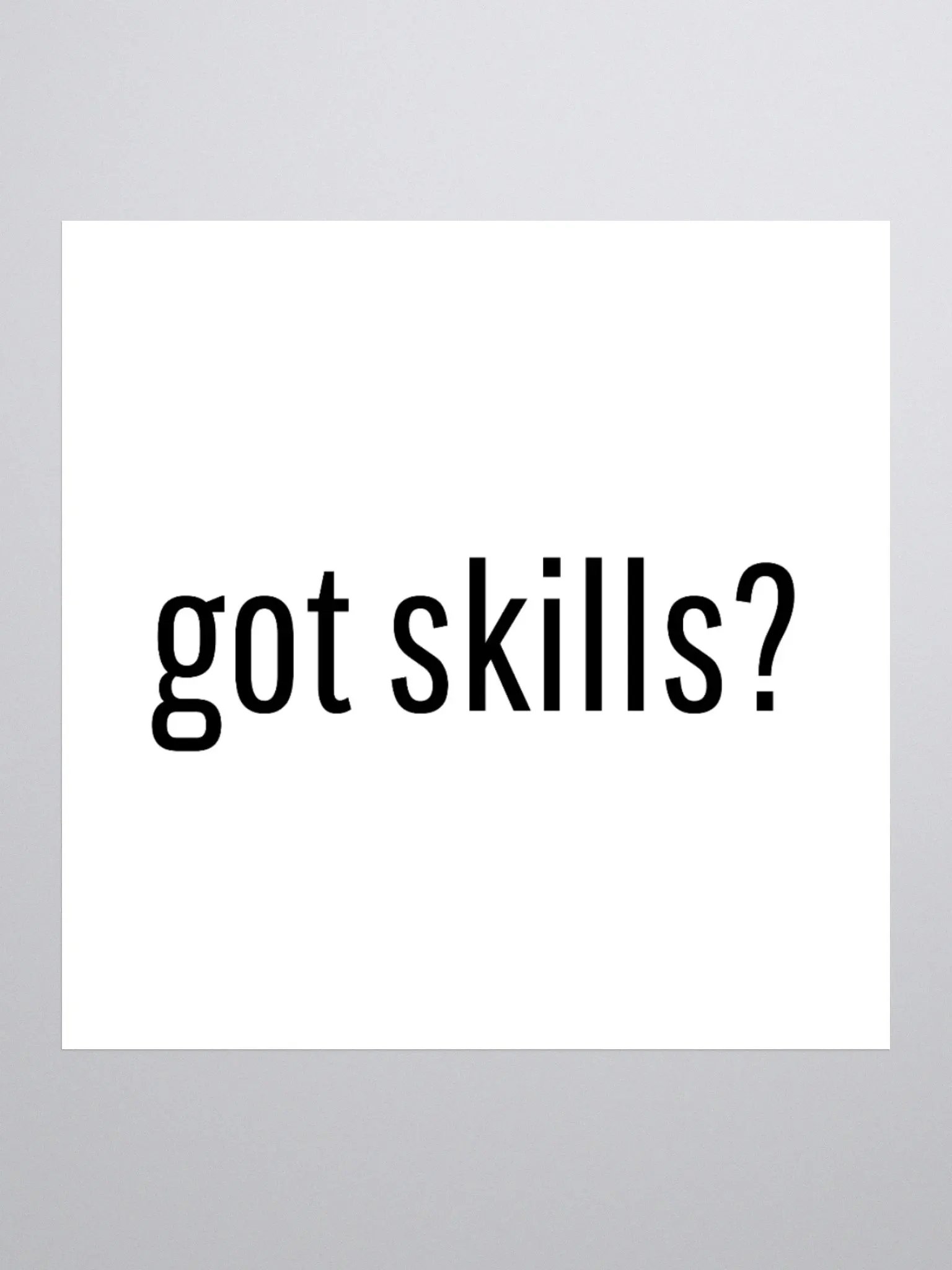Got Skills Kiss Cut Stickers product image (3)