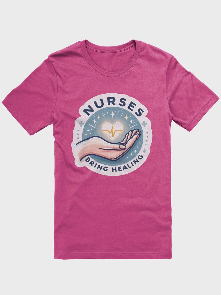 nurses bring healing T-shirt product image (6)