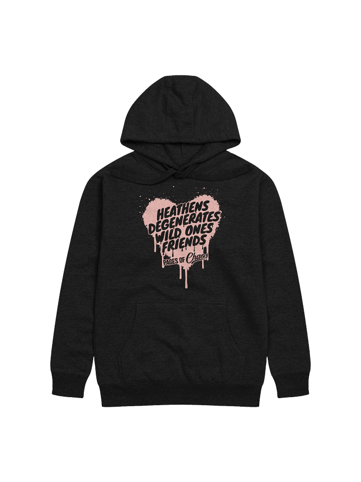 Heathens, Degenerates, Wild Ones, and Friends Hoodie - Pink product image (1)
