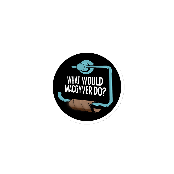What Would MacGuyver Do? Magnet product image (1)