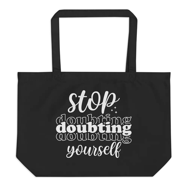 Stop Doubting Yourself Bag product image (1)