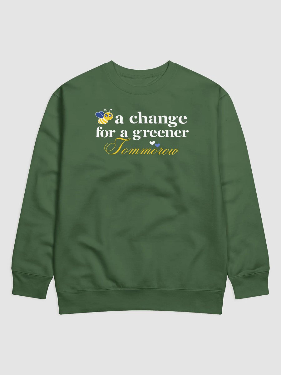 Bee A Change For a Greener Tomorrow, Earth Day Heritage Sweatshirt product image (13)