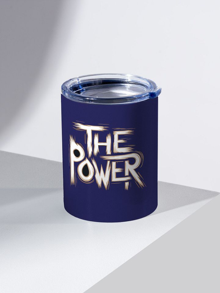 The Power 10oz Stainless Steel Tumbler product image (2)
