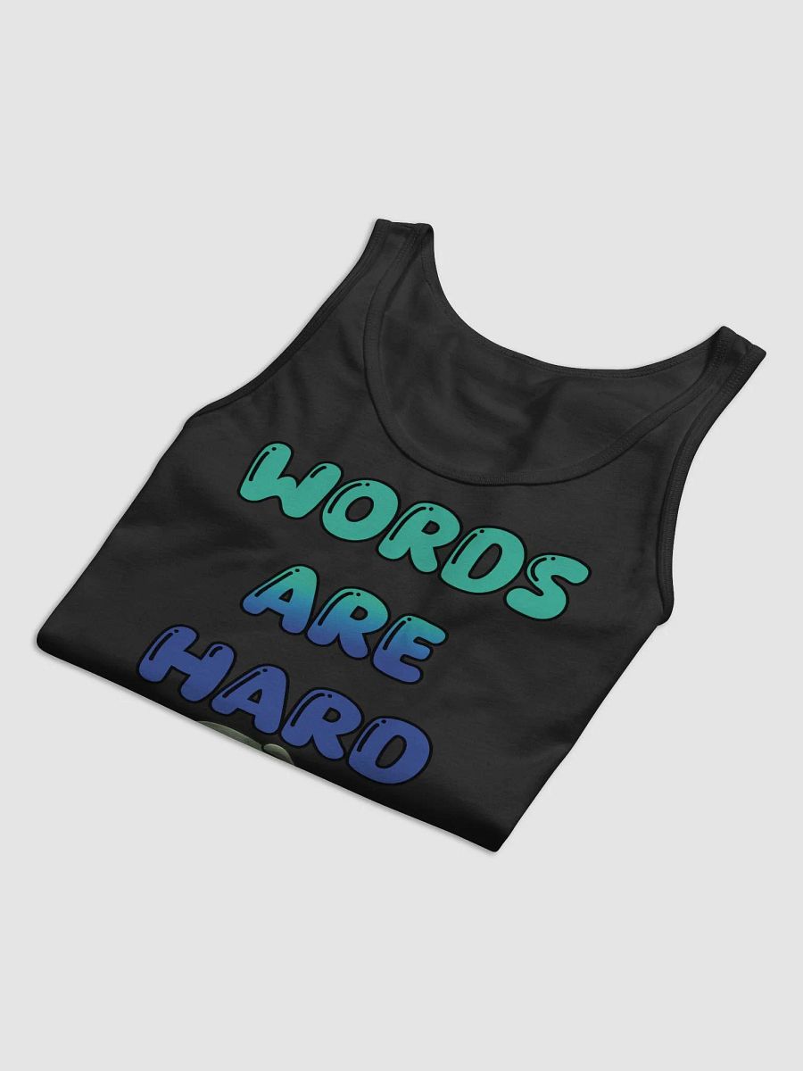 WORDS ARE HARD (Tank) product image (17)