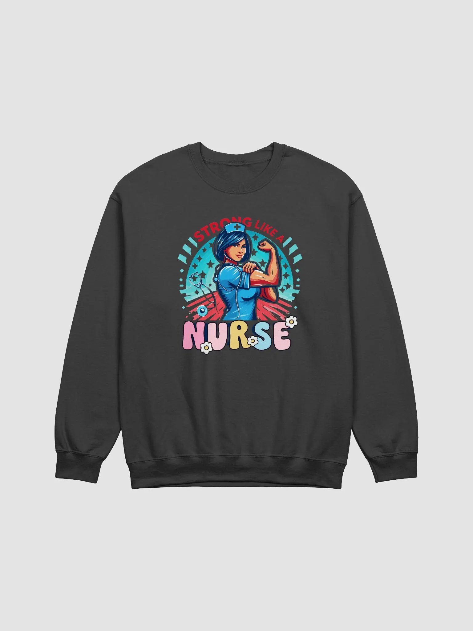 Strong Like a Nurse Crewneck Sweatshirt product image (8)
