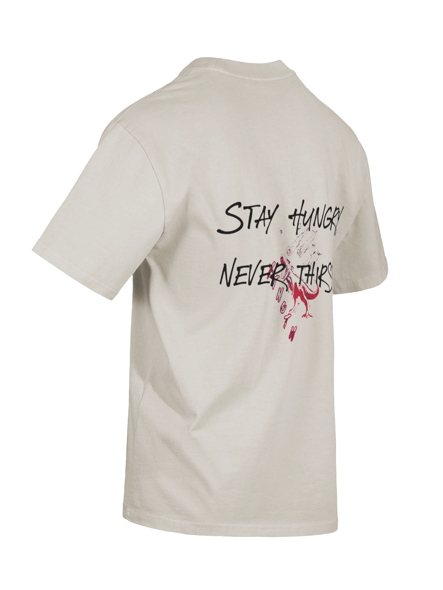 stay hungry never thirsty product image (9)