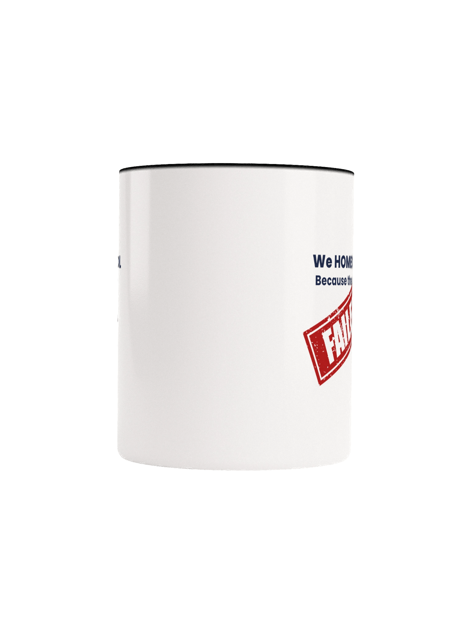 FAILED System Mug – Homeschool Fuel Edition product image (18)