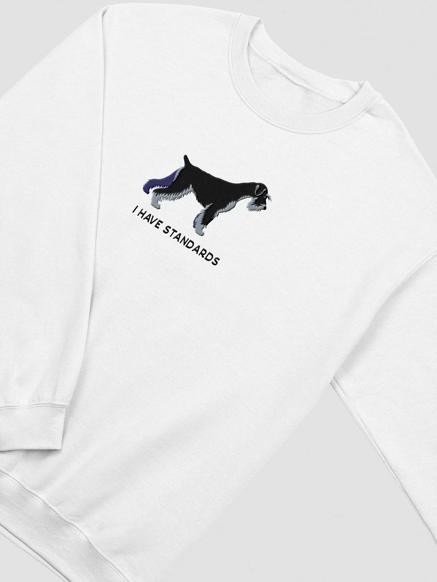 I Have Standards Sweatshirt (Embroidered) of a Standard Schnauzer(Black & Silver) product image (18)