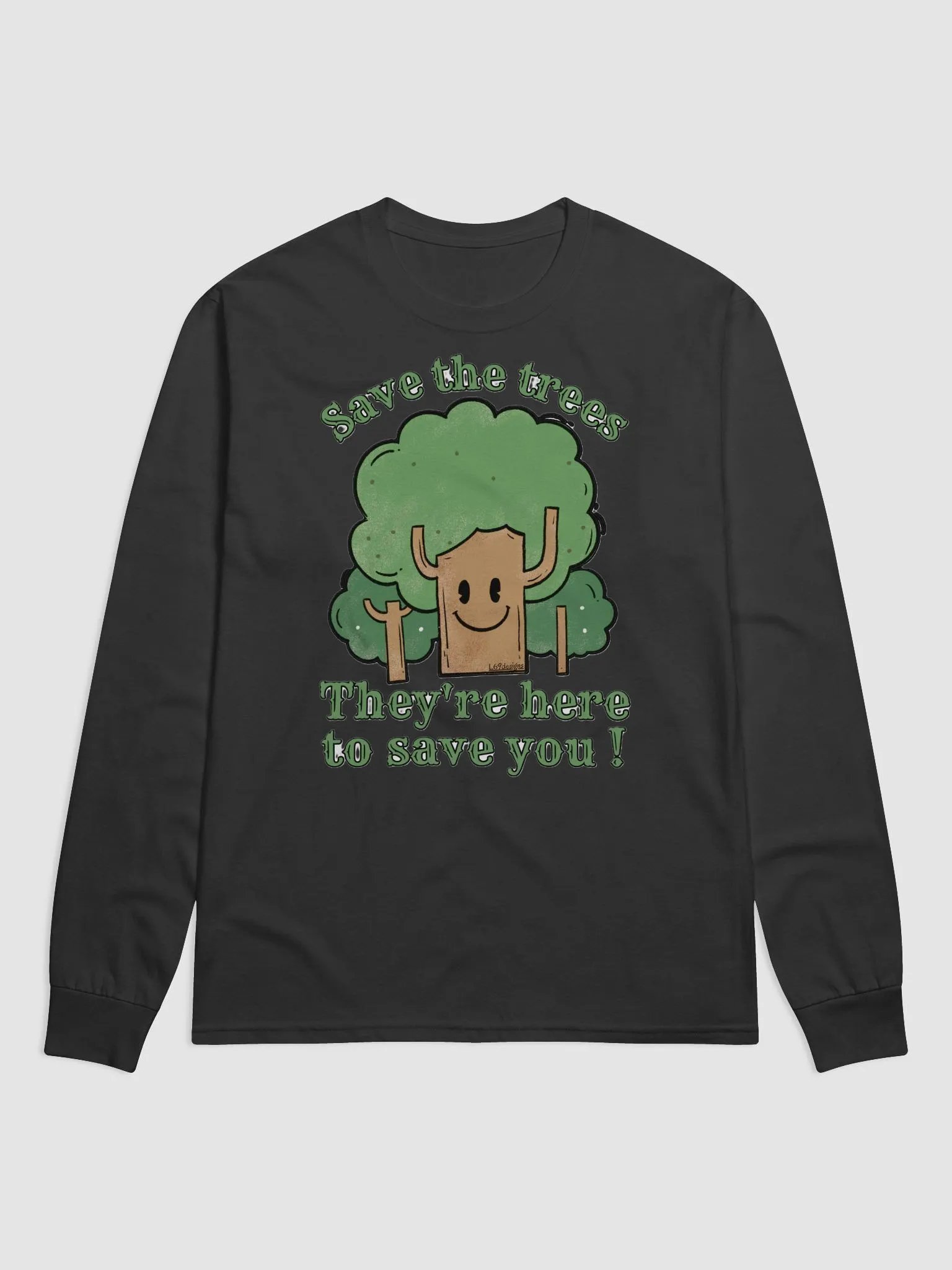 SAVE THE TREES, THEY'RE HERE TO SAVE YOU! product image (2)