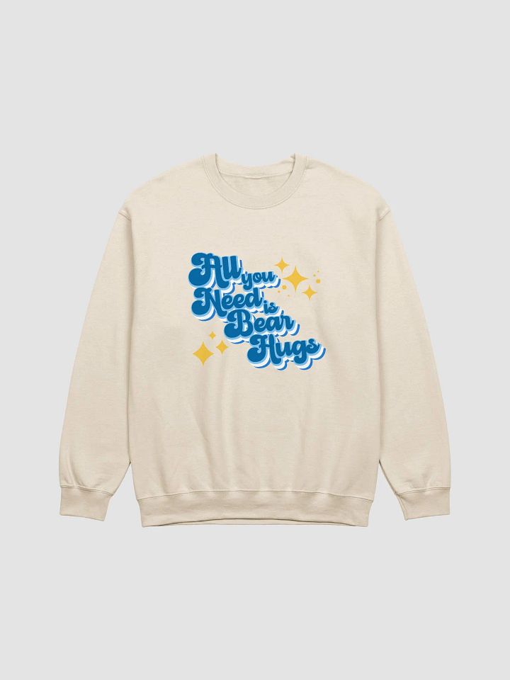 All You Need is Bear Hugs Classic Crewneck Sweatshirt product image (2)