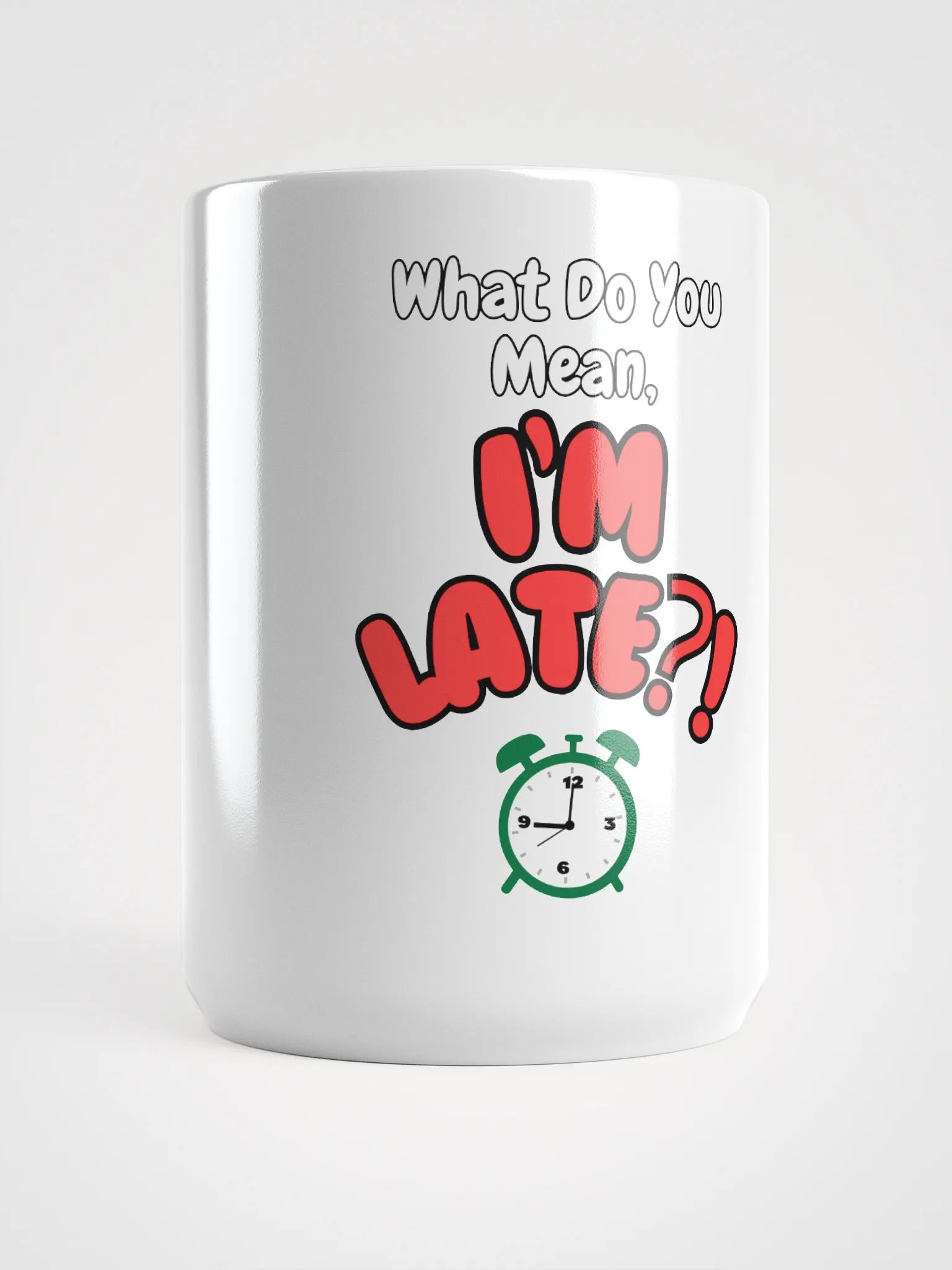 I'm Late?! Mug product image (5)