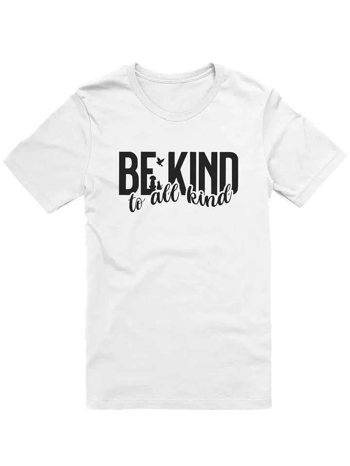 Be Kind to All Kind T-Shirt product image (2)