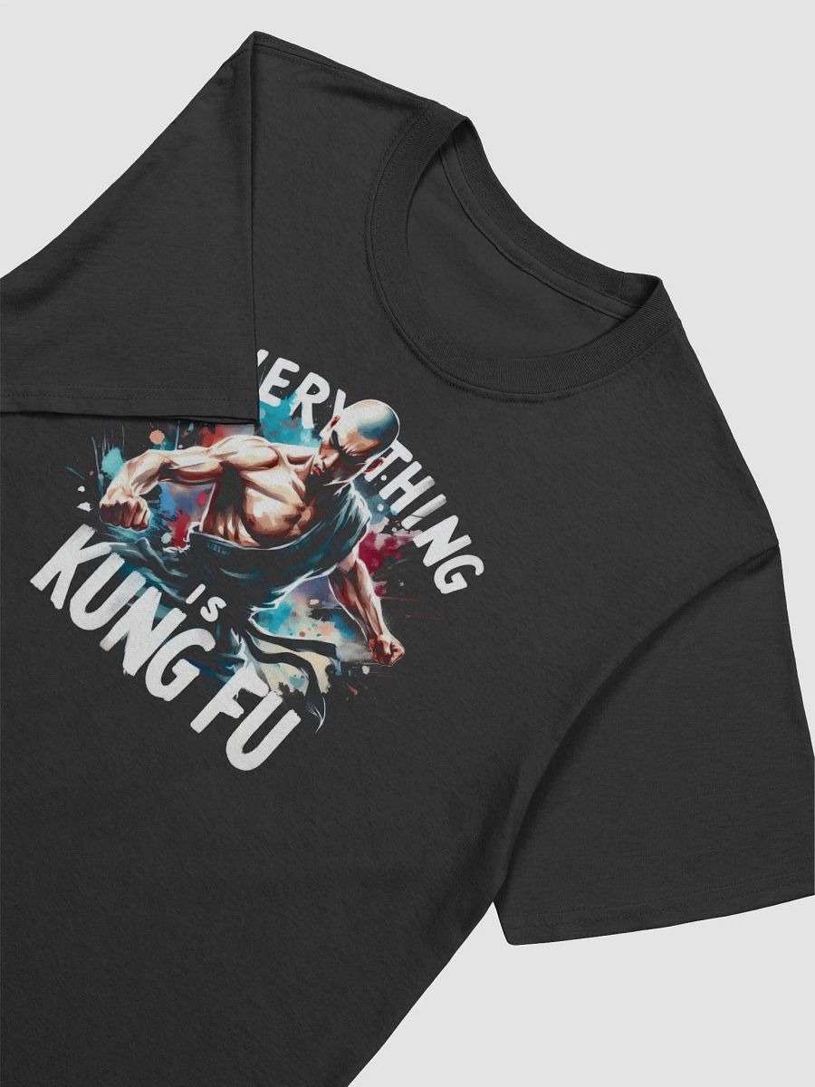 Kung Fu T-Shirt - "Everything is Kung Fu" product image (3)