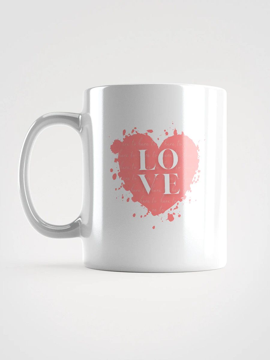 Here to Love Mug product image (6)