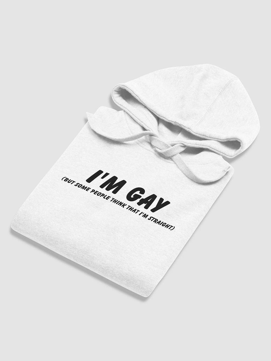 I'm Gay (but some people think that i'm straight) - Hoodie product image (5)