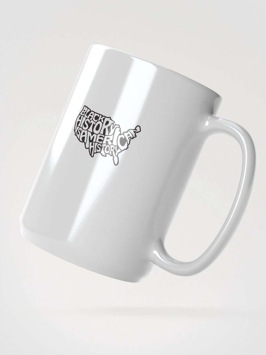 Black History is World History Mug product image (3)