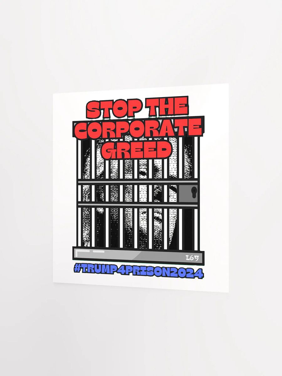TRUMP4PRISON2024 STOP THE CORPORATE GREED product image (10)