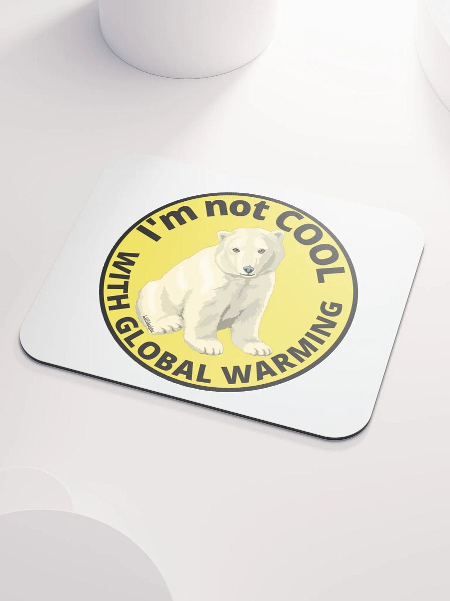 I'M NOT COOL WITH GLOBAL WARMING product image (3)