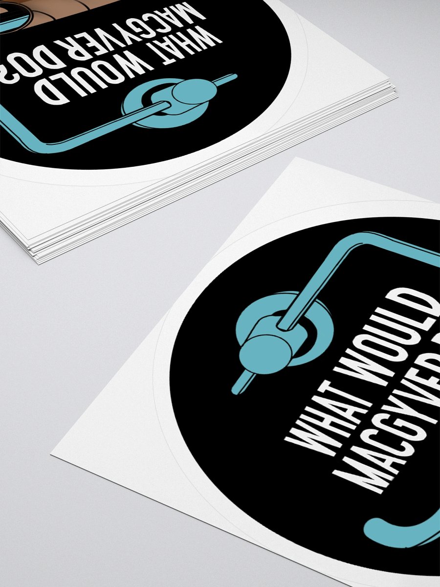 What Would MacGuyver Do? Sticker product image (4)