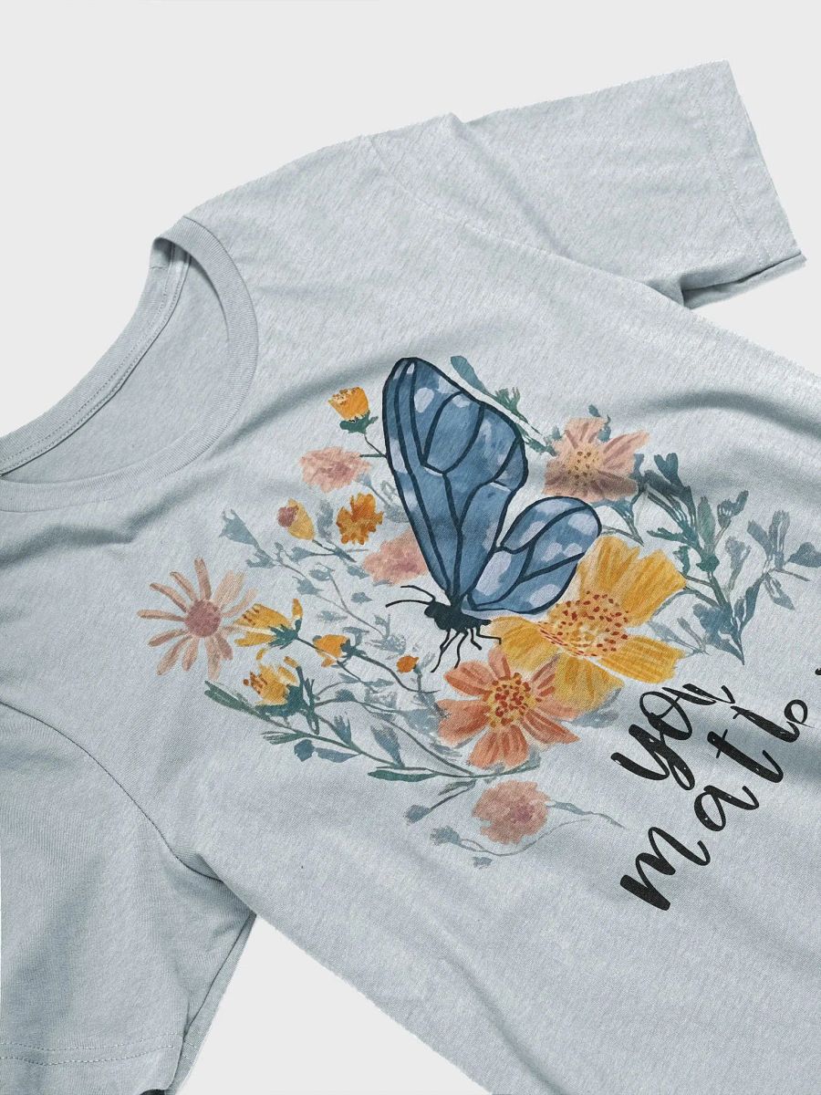 You Matter Unisex T-shirt product image (3)