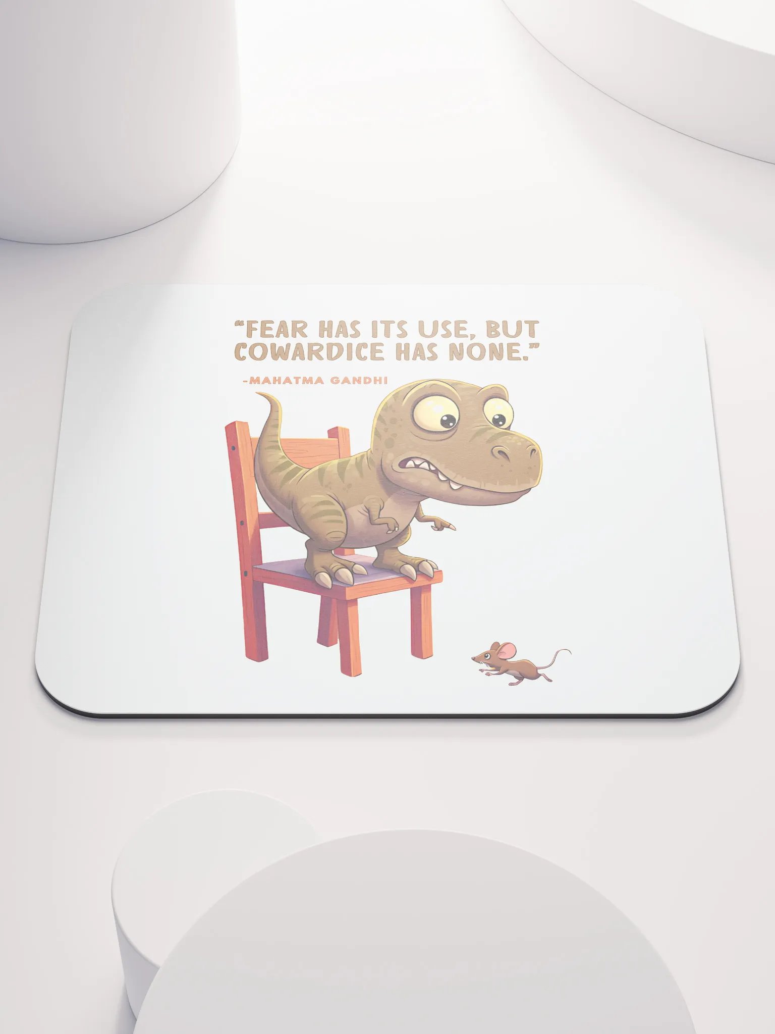 Mohatma Gandhi Motivational Quote - Dino Fear Mouse Pad product image (1)