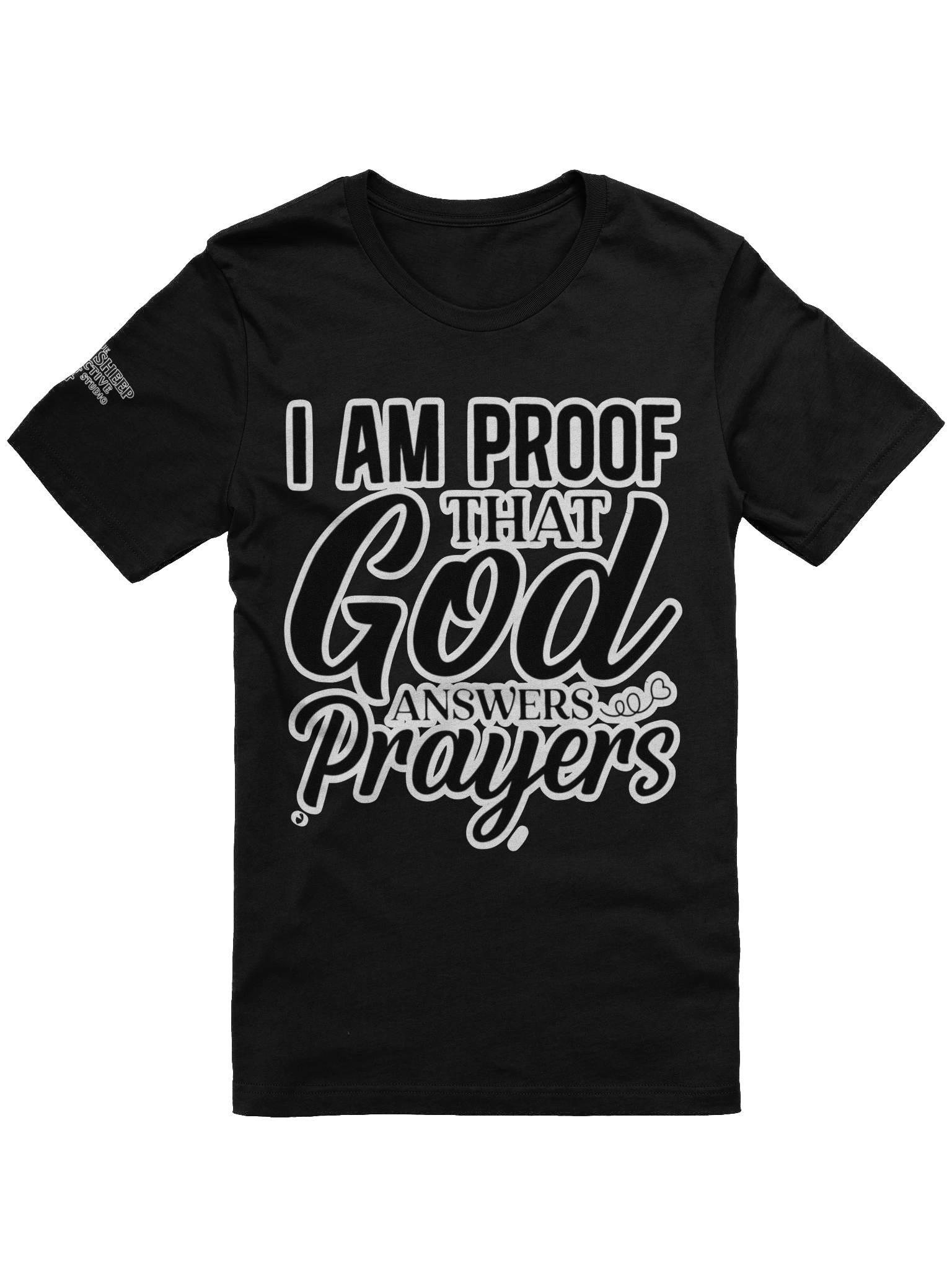 I am proof that God Answers Prayers T-Shirt product image (1)