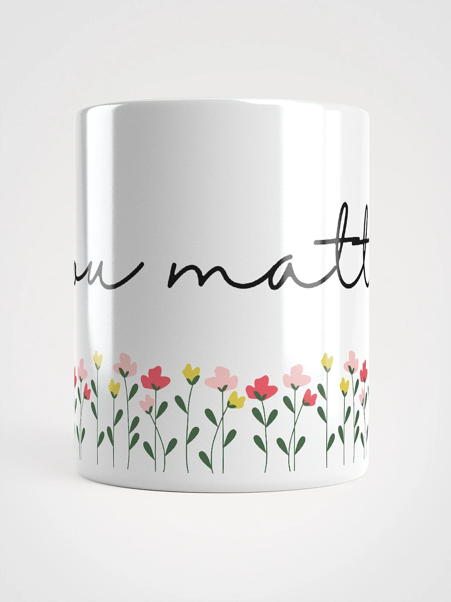 You Matter Mug product image (5)