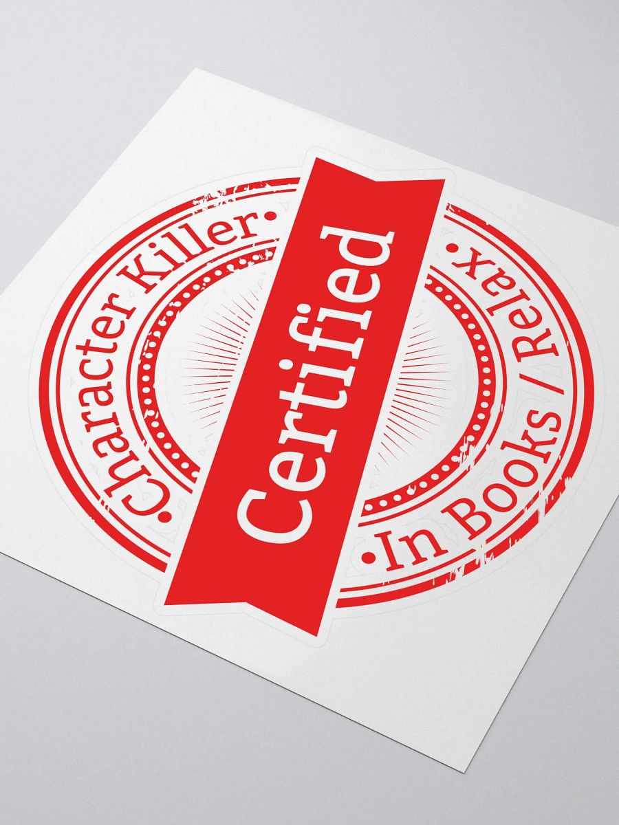 Certified Character Killer Sticker product image (3)