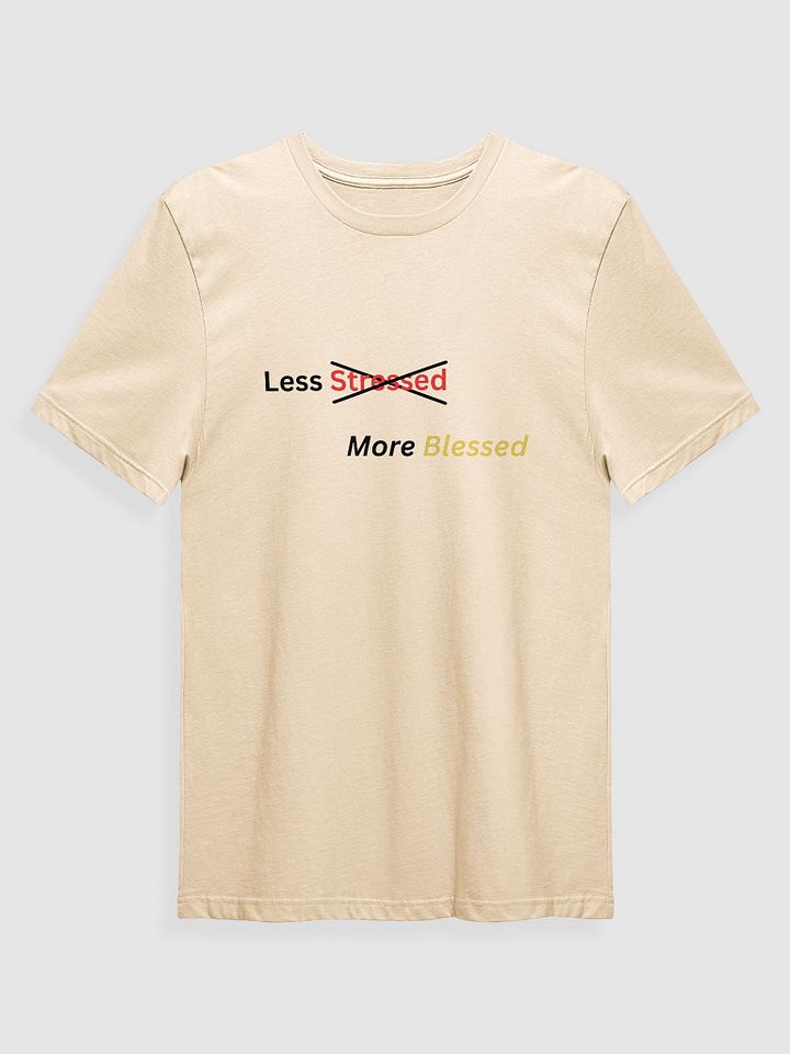 Blessed, Not Stressed T-Shirt product image (1)