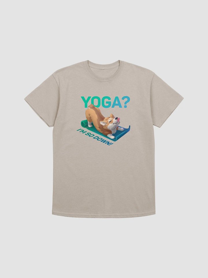 Yoga? I'm So Down T-shirt product image (1)