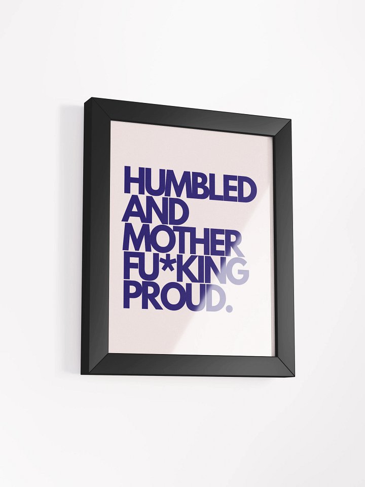 Humbled And Proud Wall Art product image (5)