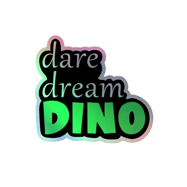 Dare Dream Dino Holographic Sticker product image (2)