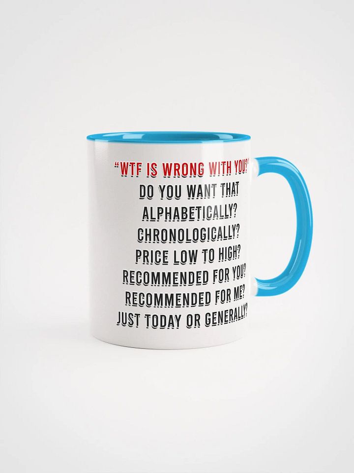 WTF Is Wrong Mug product image (7)