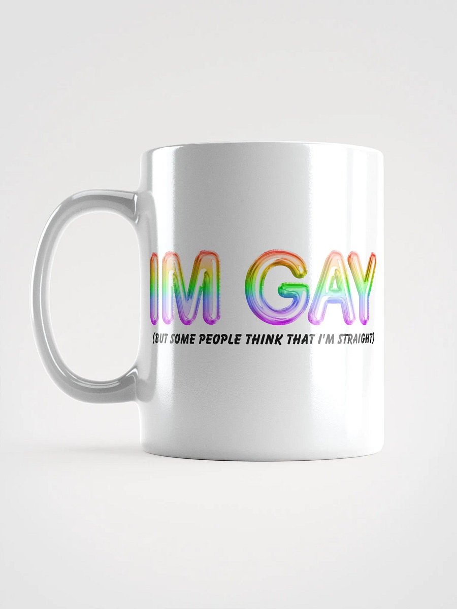 I'm Gay (but some people think that i'm straight) - Rainbow - Mug product image (6)