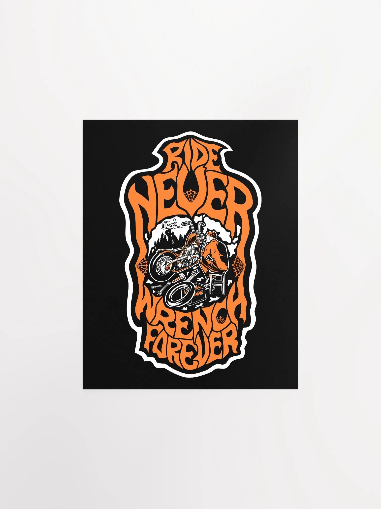 Ride Never Wrench Forever Poster product image (2)