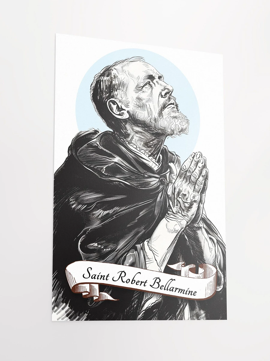 Saint Robert Bellarmine Patron Saint of Catechists, Religious Education, Catechism Writers, Canon Lawyers, Matte Poster product image (4)