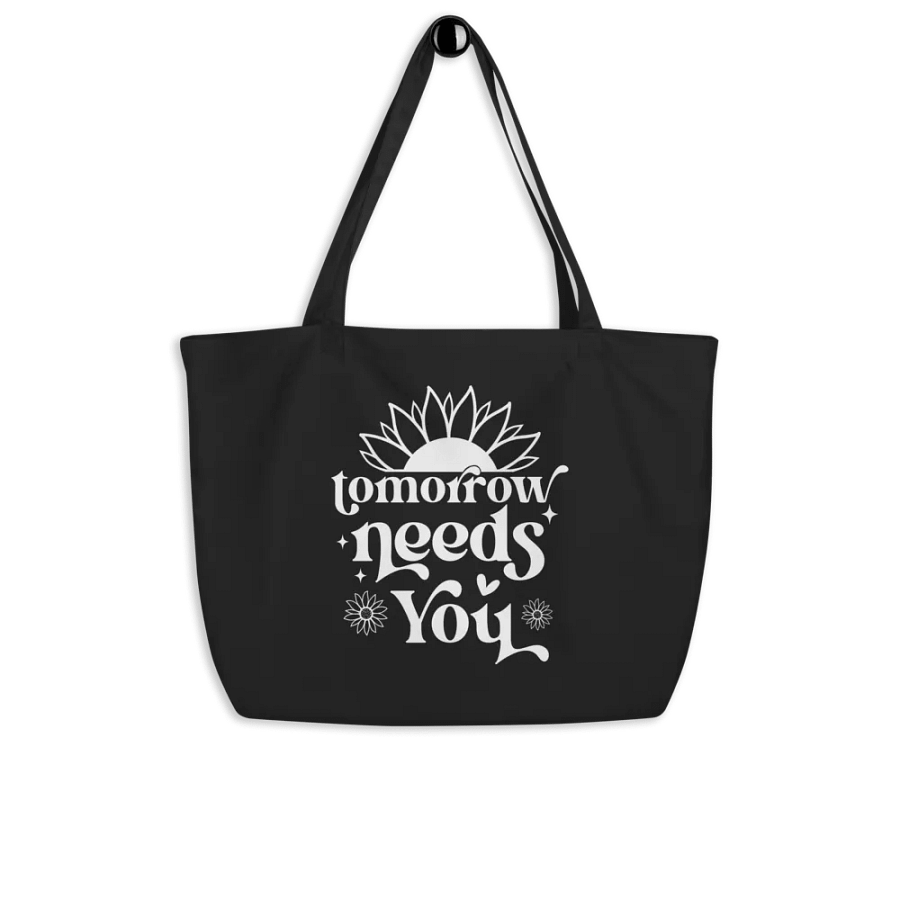 Tomorrow Needs You Bag product image (4)
