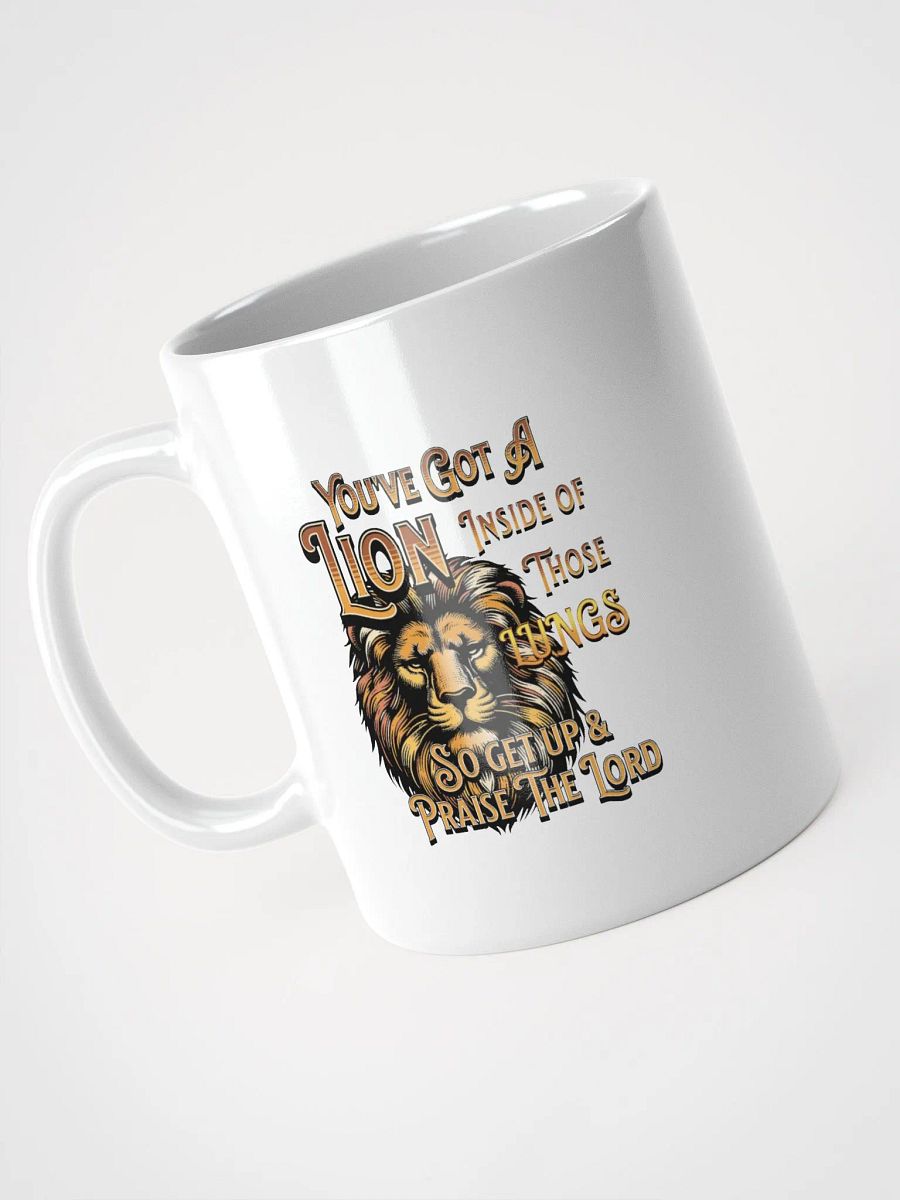 Youve Got A Lion Inside of Those Lungs Roar Mug product image (2)