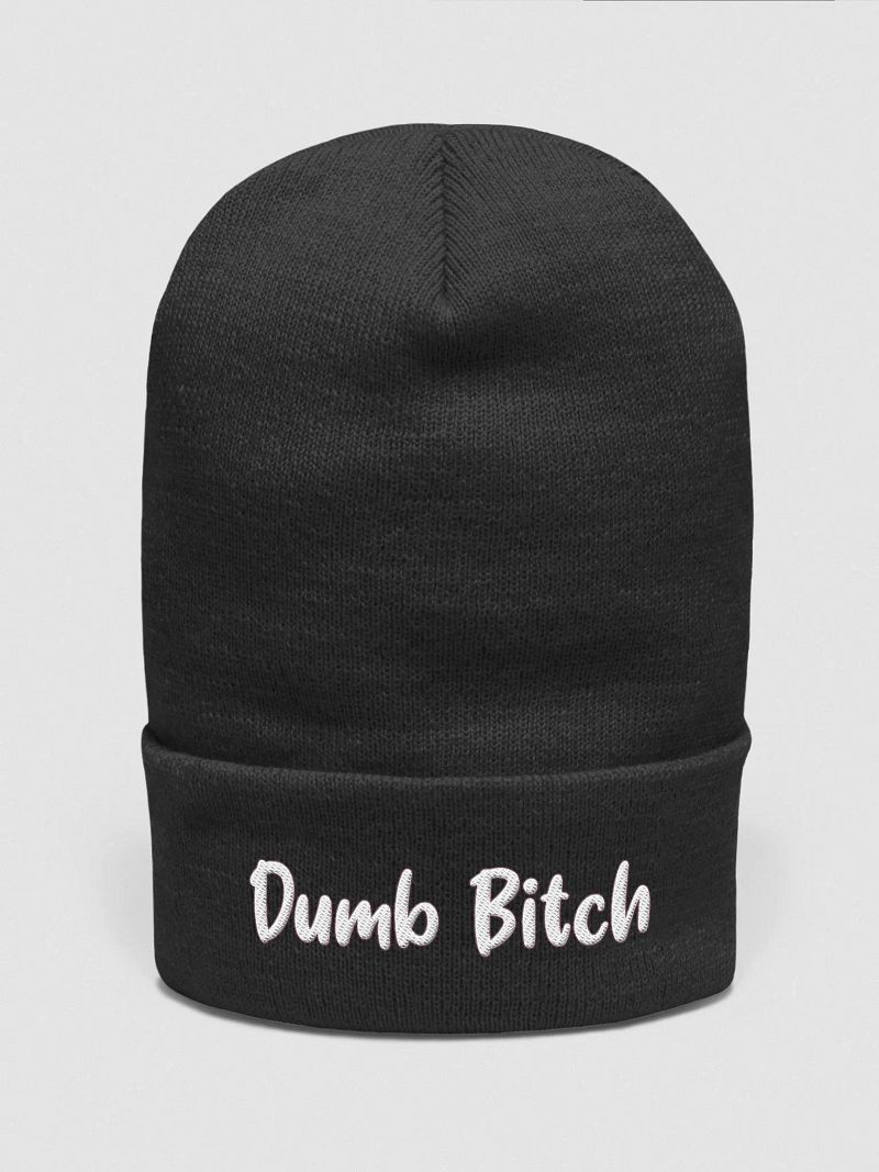 Dumb Bitcheanie