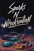 Sparks N Wreckreation
