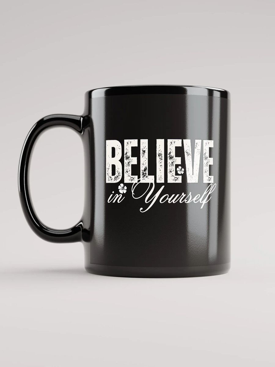 Believe In Yourself, Distressed Black Glossy Mug product image (2)