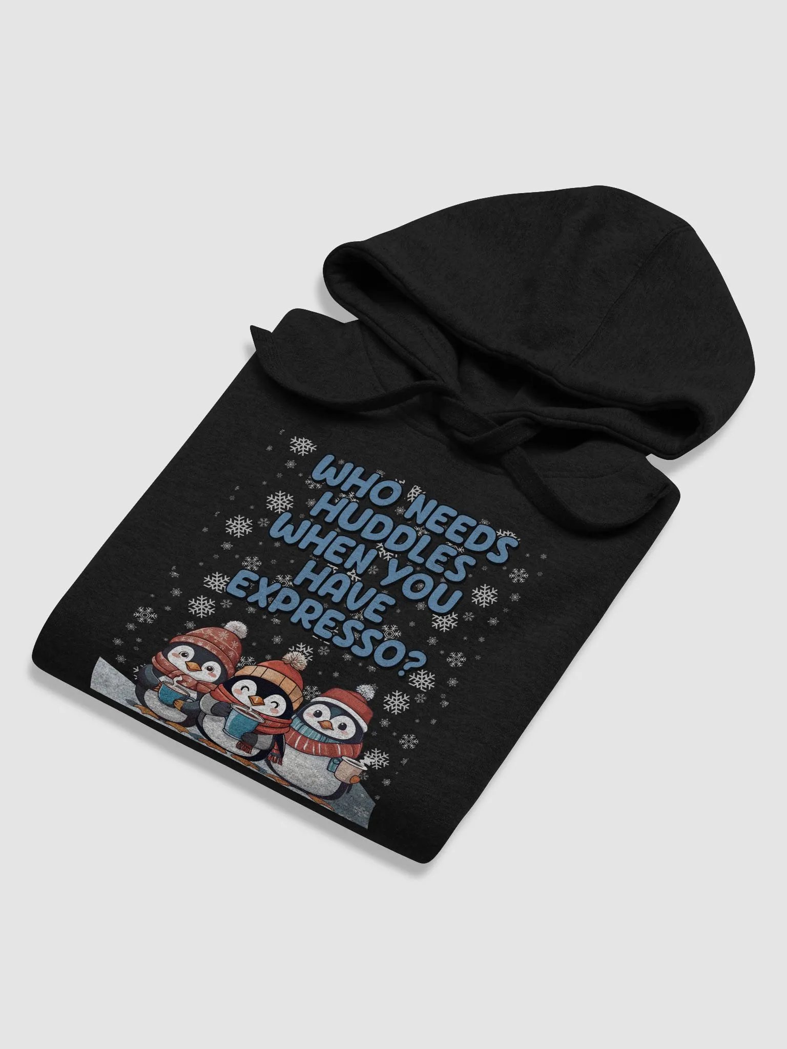 Who Needs Huddles When You Have Expresso? Cute Penguins Hoodie product image (35)
